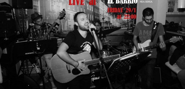 Live 29/01 @ El Barrio (N.Ιωνία)